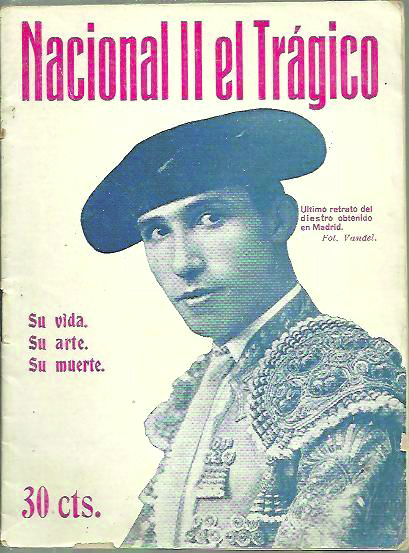 1OO años de la muerte de Nacional II: Cómo el torero temerario falleció de un botellazo en una trifulca taurina en Soria | Imagen 2