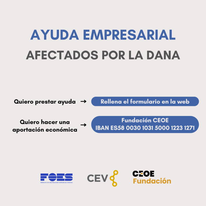 FOES canaliza la ayuda empresarial a los afectados por la DANA en Valencia a trav&eacute;s de la Fundaci&oacute;n CEOE | Imagen 1