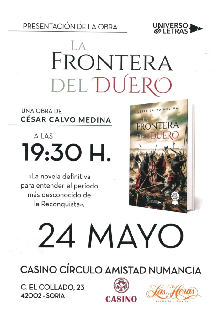 Cita con las letras: César Calvo Medina desvela 'Las Fronteras del Duero' en el Círculo Amistad Numancia | Imagen 1