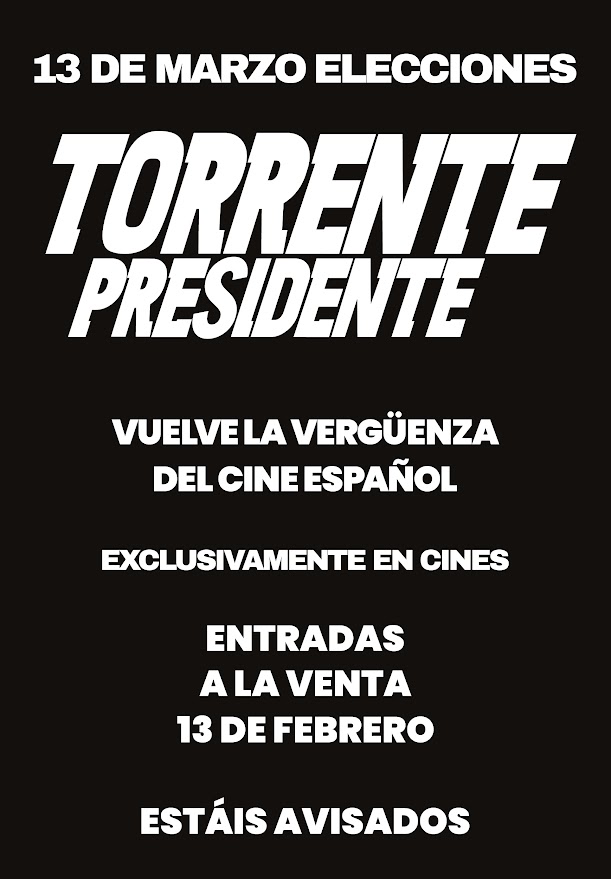 Cartel de Torrente presidente